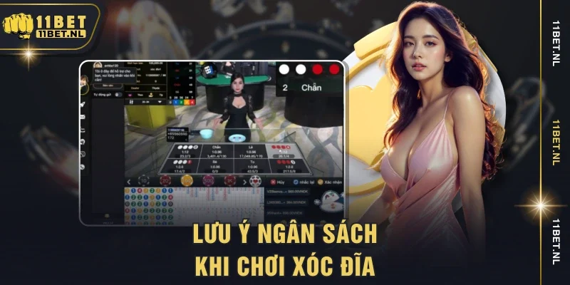 Lưu ý ngân sách khi chơi xóc đĩa