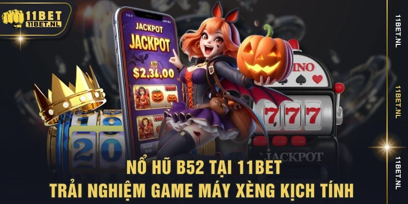 Nổ hũ B52